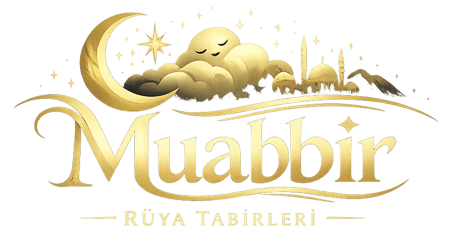 Muabbir - Rüya Tabirleri